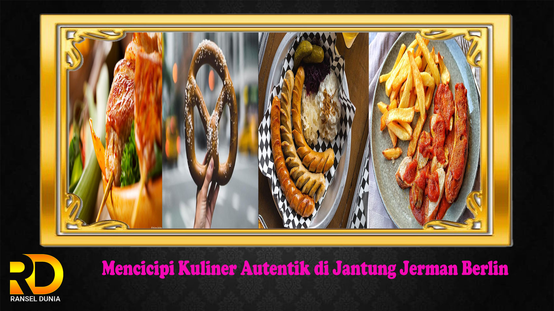 Mencicipi Kuliner Autentik di Jantung Jerman Berlin